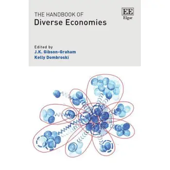 THE HANDBOOK OF DIVERSE ECONOMIES