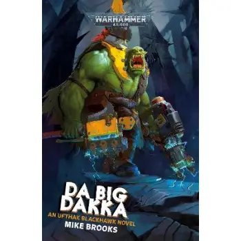 WARHAMMER 40, 000 : DA BIG DAKKA PB