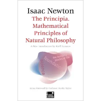 THE PRINCIPIA: MATHEMATICAL PRINCIPLES OF NATURAL PHILOSOPHY PB