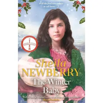 The Winter Baby : A perfect, heartwarming winter story from the Queen of Family Saga PB