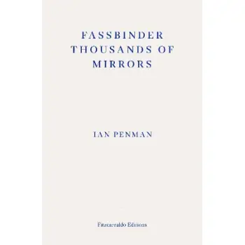 Fassbinder Thousands of Mirrors PB