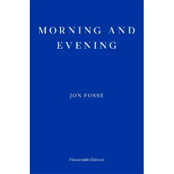 Morning and Evening — WINNER OF THE 2023 NOBEL PRIZE IN LITERATURE PB