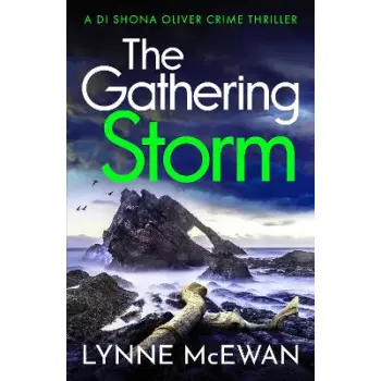 THE GATHERING STORM : AN ATMOSPHERIC, GRIPPING SCOTTISH POLICE PROCEDURAL PB