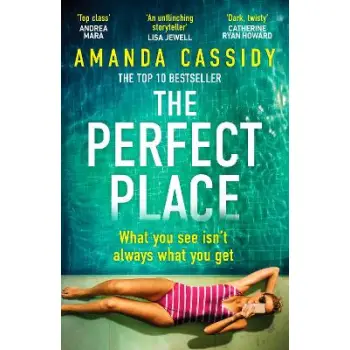 THE PERFECT PLACE : ESCAPE TO THE CHATEAU MEETS THE PARIS APARTMENT IN THIS TWISTY, UNPUTDOWNABLE CR PB