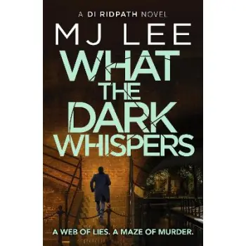 WHAT THE DARK WHISPERS : A GRIPPING CRIME THRILLER FROM THE EBOOK BESTSELLER PB
