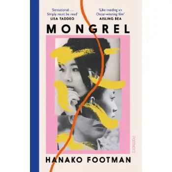 MONGREL : SHORTLISTED FOR THE WATERSTONES DEBUT FICTION PRIZE 2024 PB