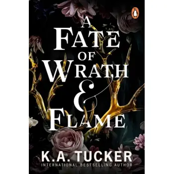 A FATE OF WRATH AND FLAME