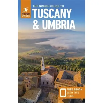 THE ROUGH GUIDE TO TUSCANY AND UMBRIA: TRAVEL GUIDE WITH EBOOK PB