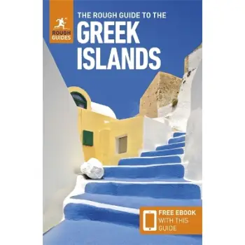 THE ROUGH GUIDE TO THE GREEK ISLANDS: TRAVEL GUIDE WITH EBOOK PB