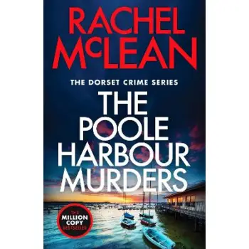 THE POOLE HARBOUR MURDERS PB