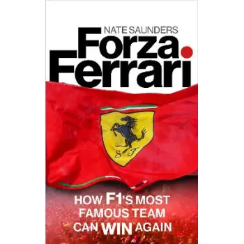 FORZA FERRARI: HOW F1'S MOST FAMOUS TEAM CAN WIN AGAIN HC