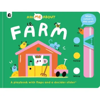 FARM: A PLAYBOOK WITH FLAPS AND DECIDER SLIDER