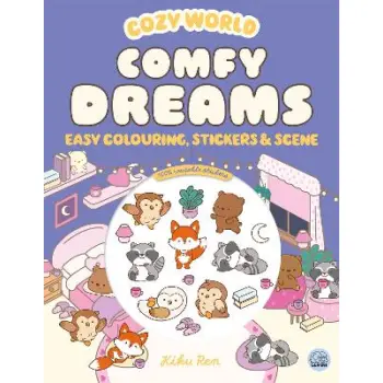 Cozy World Comfy Dreams: Easy Colouring and Sticker Scene for Teens, Young Adults and Adults