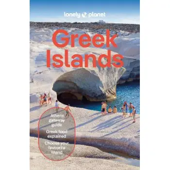 LONELY PLANET : GREEK ISLANDS 13TH ED