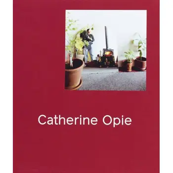 CATHERINE OPIE (2021) HC