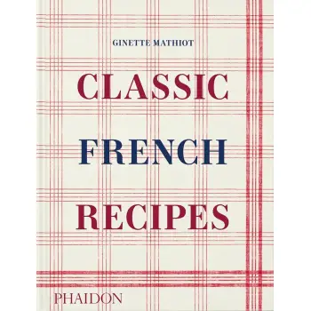 CLASSIC FRENCH RECIPES HC