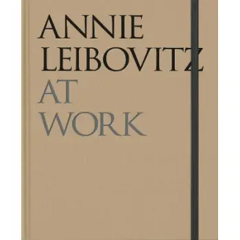 ANNIE LEIBOVITZ AT WORK HC
