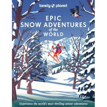 EPIC SNOW ADVENTURES OF THE WORLD