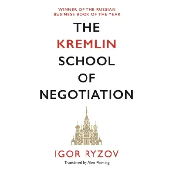 The Kremlin School of Negotiation PB