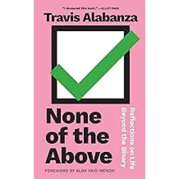 NONE OF THE ABOVE :REFLECTIONS OF LIFE BEYOND THE BINARY HC