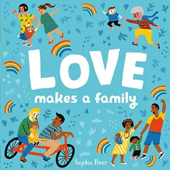 LOVE MAKES A FAMILY