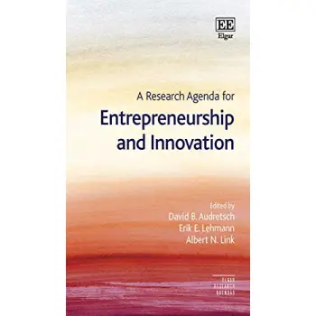 A RESEARCH AGENDA FOR ENTERPRENEURSHIP AND INNOVATION