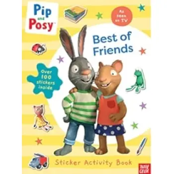 Pip and Posy: Best of Friends PB
