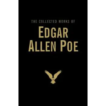 WORDSWORTH CLASSICS : THE COLLECTED WORKS OF EDGAR ALLAN POE HC