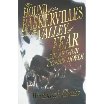 WORDSWORTH CLASSICS : The Hound of the Baskervilles & The Valley of Fear