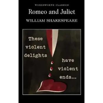 WORDSWORTH CLASSICS : ROMEO AND JULIET PB