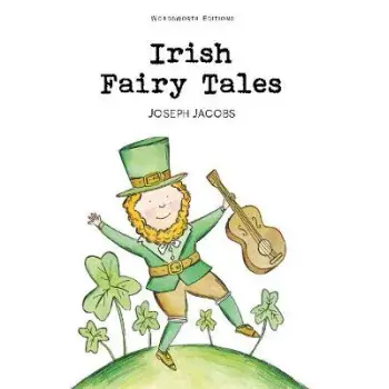 WORDSWORTH CLASSICS : IRISH FAIRY TALES PB