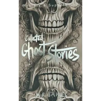 WORDSWORTH CLASSICS : Collected Ghost Stories