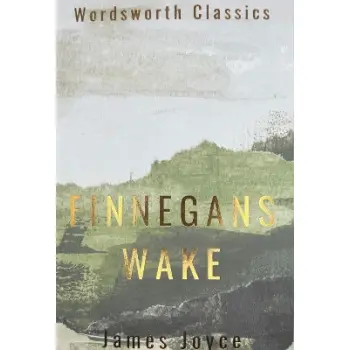 WORDSWORTH CLASSICS : Finnegans Wake