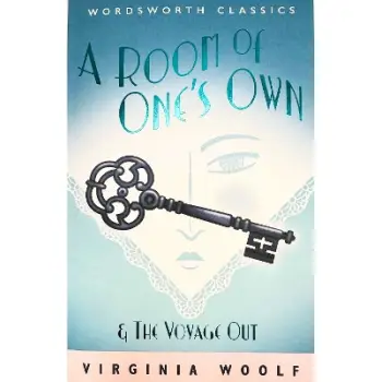 WORDSWORTH CLASSICS : A Room of One's Own & The Voyage Out
