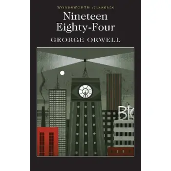 WORDSWORTH CLASSICS : NINETEEN EIGHTY FOUR PB