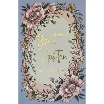WORDSWORTH CLASSICS : A Memoir of Jane Austen