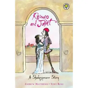 ROMEO AND JULIET: A SHAKESPEARE STORY PB