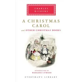 A CHRISTMAS CAROL AND OTHER CHRISTMAS BOOKS HC