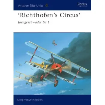 AVIATION ELITE UNITS N.16: RICHTHOFEN'S CIRCUS JAGDGESCHWADER NR 1 PB