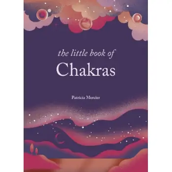 THE LITTLE BOOK OF CHAKRAS HC