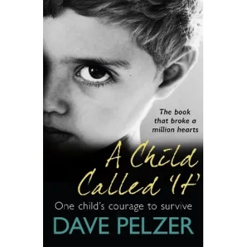 A CHILD CALLED IT :THE BOOK THAT BROKE A MILLION HEARTS