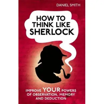 HOW TO THINK LIKE SHERLOCK HOLMES  PB