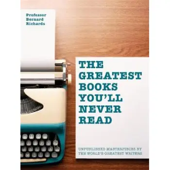 THE GREATEST BOOKS YOU'LL NEVER READ HC