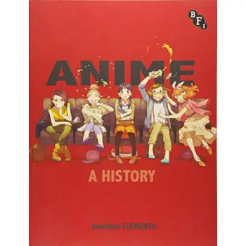 ANIME A HISTORY