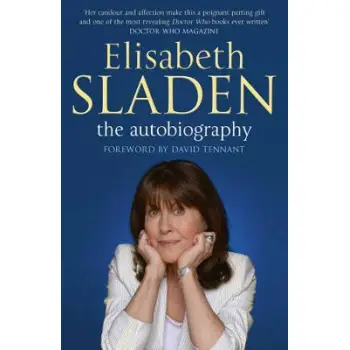 ELISΑBETH SLADEN : THE AUTOBIOGRAPHY PB