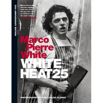 WHITE HEAT 25:25TH ANNIVERSARY EDITION HC