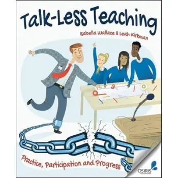 TALK-LESS TEACHING: PRACTICE, PARTICIPATION AND PROGRESS