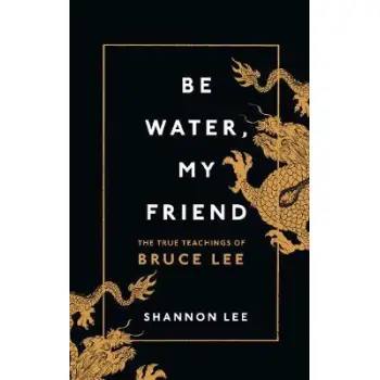 BE WATER, MY FRIEND HC