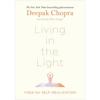 LIVING IN THE LIGHT :YOGA FOR SELD-REALIZATION