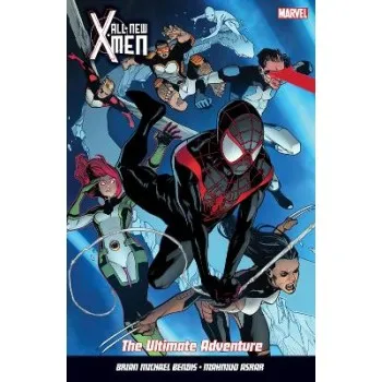 All New X-Men Vol. 6: The Ultimate Adventure    PB